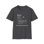 Lazy Definition T-Shirt — Funny Minimalist Typography Tee for Relaxed Lifestyle