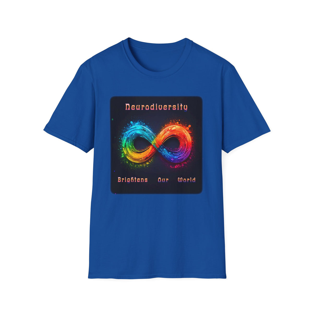 Neurodiversity Infinity T-Shirt — Brighten Our World Rainbow Design