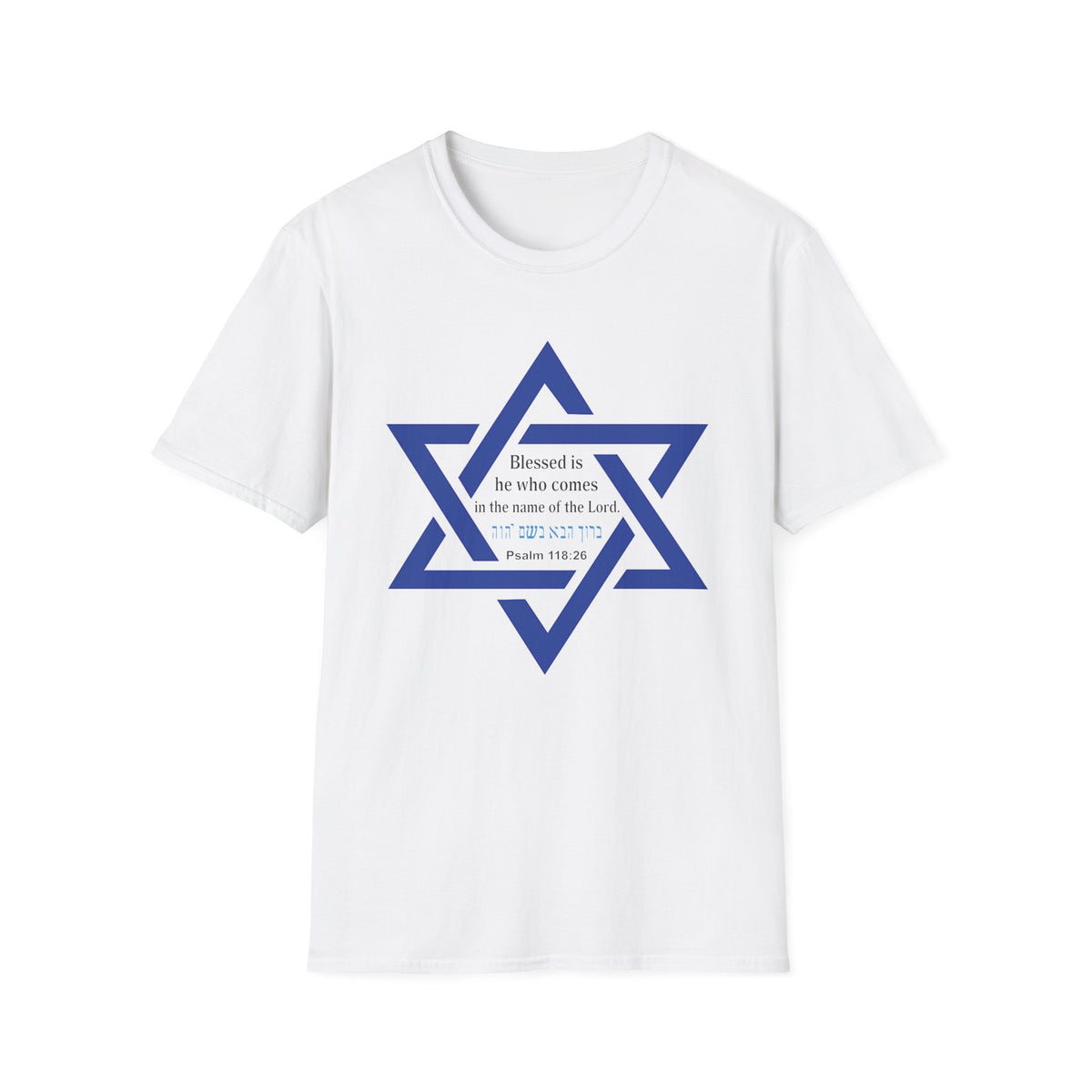 Star of David T-Shirt — "Blessed is he who comes in the name of the Lord" Religious Jewish Tee