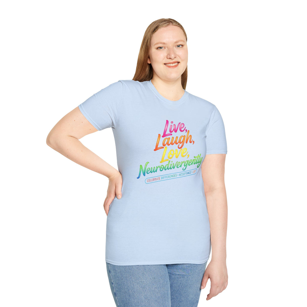 Neurodivergent Pride T-Shirt — “Live, Laugh, Love, Neurodivergently” Rainbow Tee