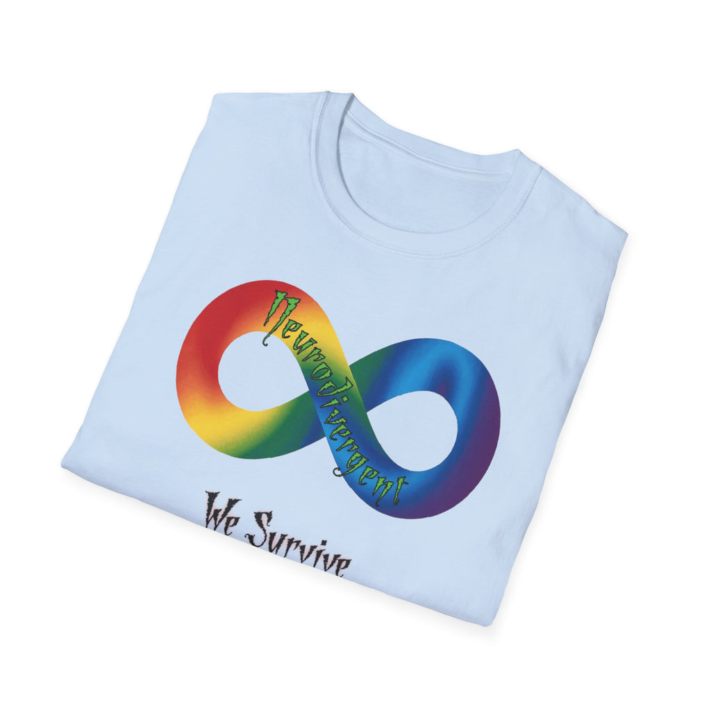 Autism Awareness Infinity T-Shirt — "We Survive, We Thrive, We Never Say Die!"