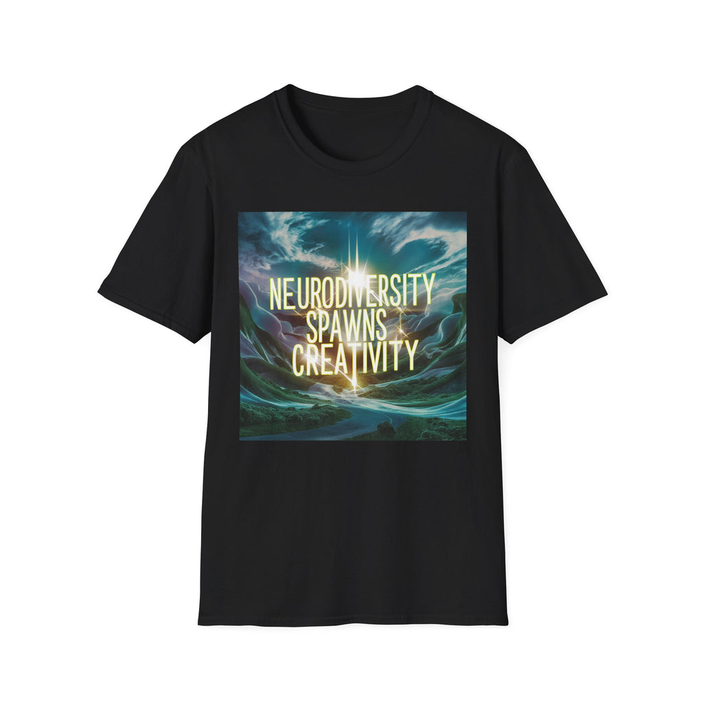 T-Shirt — "Neurodiversity Spawns Creativity" Inspirational Graphic Tee