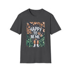 T-Shirt — "Happy To Be Me" Mushroom Garden Graphic Tee